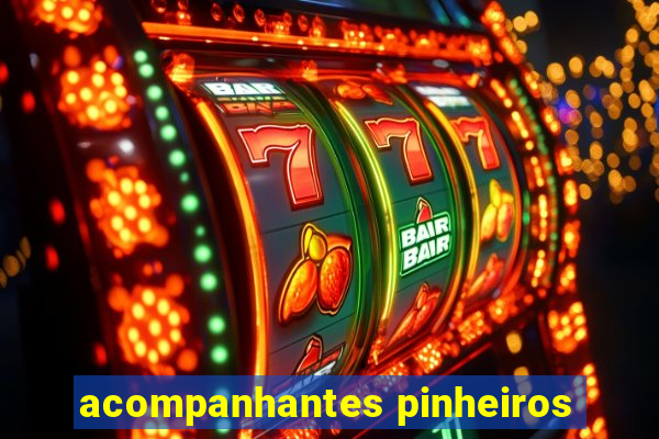 acompanhantes pinheiros